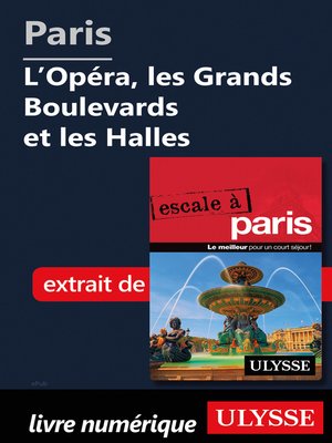 cover image of Paris--L'Opéra, les Grands Boulevards et les Halles